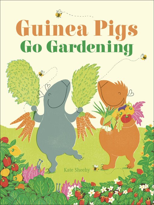 Title details for Guinea Pigs Go Gardening by Kate Sheehy - Available